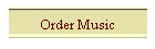 Order Music